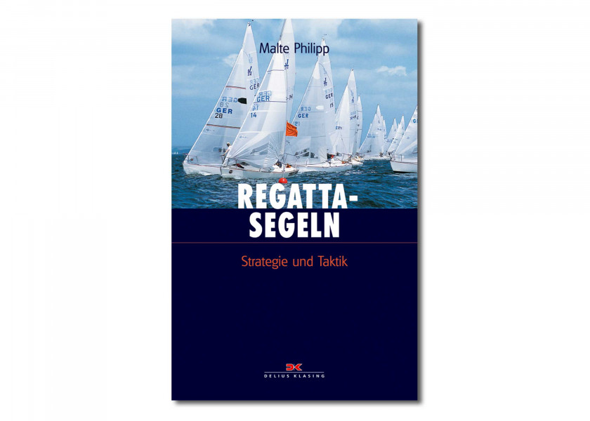 Купить DELIUS-KLASING 978-3-7688-1602-1 ДК - Парусная регата 77242-bvs 7ft.ru в интернет магазине Семь Футов
