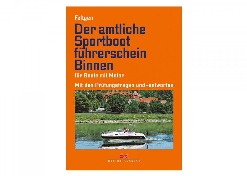 Купить DELIUS-KLASING 978-3-667-11205-7 Der amtliche Sportbootführerschein Binnen/Motor 77515-bvs 7ft.ru в интернет магазине Семь Футов