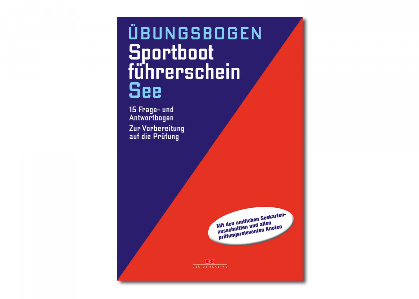 Купить DELIUS-KLASING 978-3-667-12793-8 Sportbootführerschein See + Übungsbogen 7ft.ru в интернет магазине Семь Футов