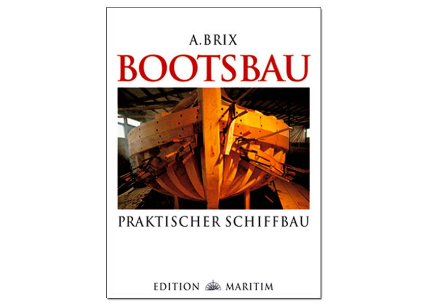 Купить DELIUS-KLASING 978-3-89225-382-2 Bootsbau - Praktischer Schiffbau (переиздание) 77341-bvs 7ft.ru в интернет магазине Семь Футов