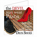 Открытка "The Devil may wear Prada" Nauticalia 3344 150x150мм