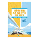 VAGNON 9791027104543 Réussir sa sortie en mer - Voile ou moteur